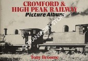 Cromford & High Peak Railway Picture Album by BROOME, Tony